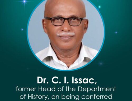 Dr. C. I. Issac, former Head of the Department of History, on being conferred with the prestigious Padma Shri.