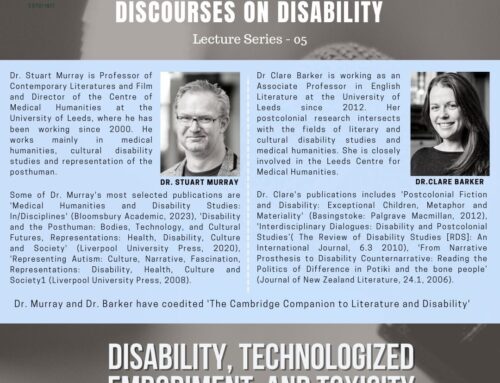 LECTURE SERIES -5: DISCOURSES ON DISABILITY